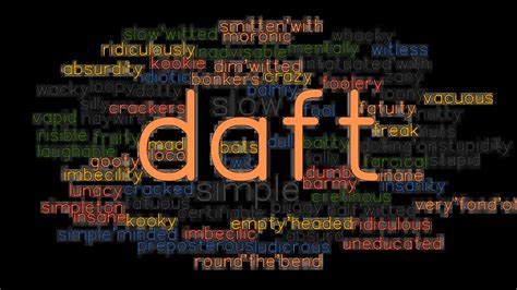 daft|synonyms of daft.